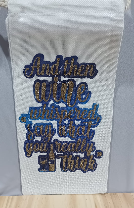Wine Bag - The Wine Whispered 2