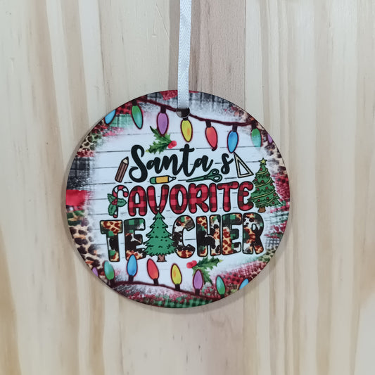 Wood Ornament - Santa's Favorite Teacher