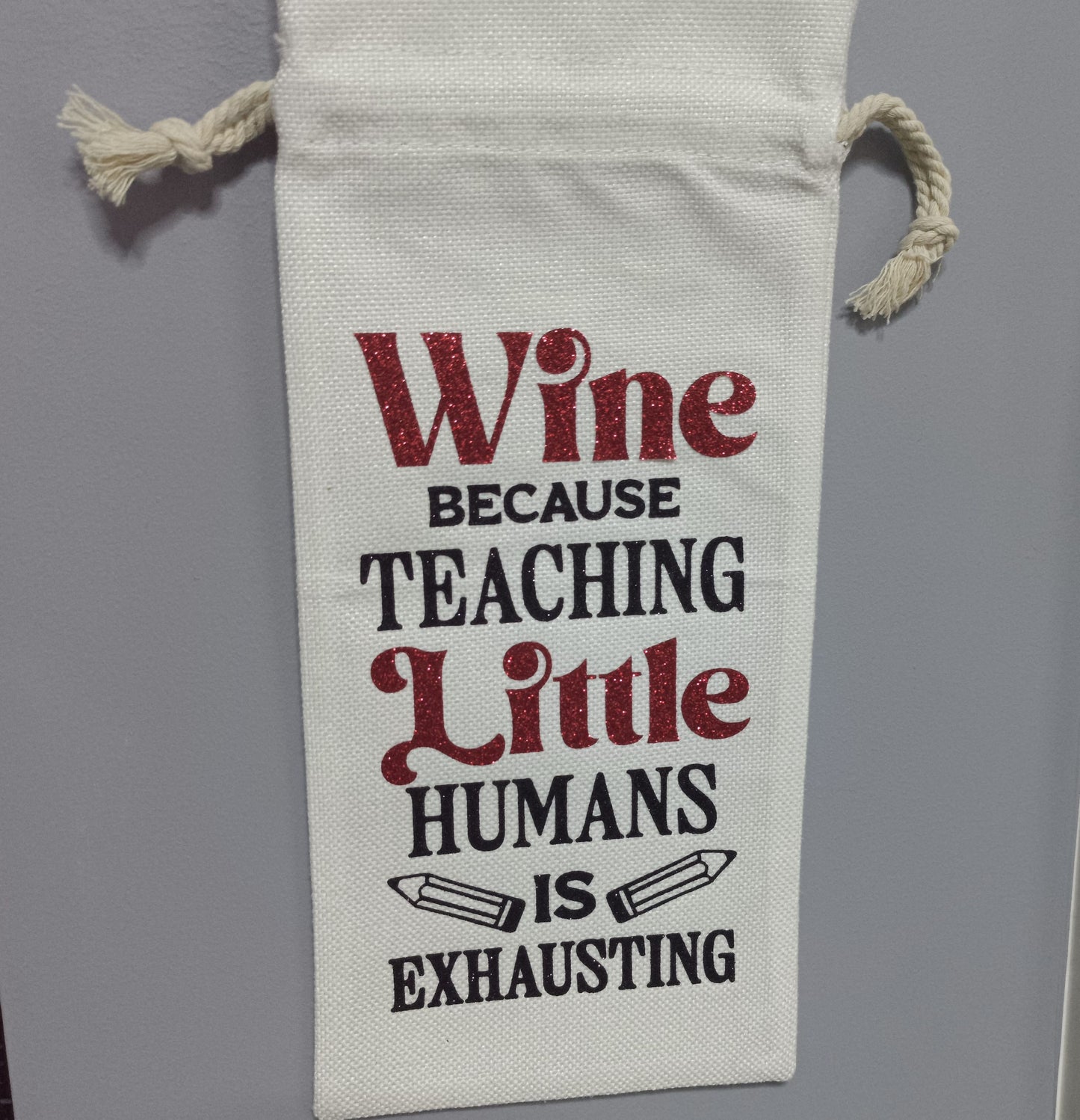 Wine Bag - Teaching Little Humans (Glitter)