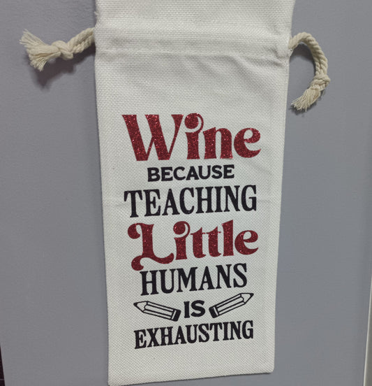 Wine Bag - Teaching Little Humans (Glitter)